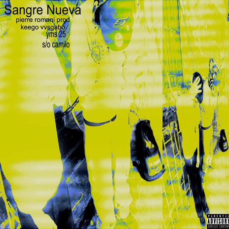 sangre nueva | Boomplay Music