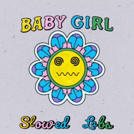 Baby Girl (Slowed) | Boomplay Music