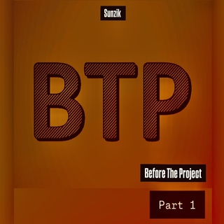 Before The Project (Part 1)