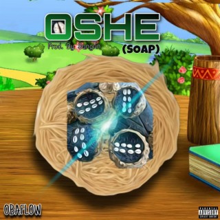 Oshe (Soap) lyrics | Boomplay Music