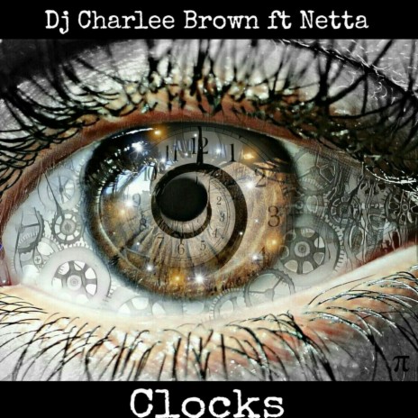 Clocks ft. DJ Charlee Brown | Boomplay Music