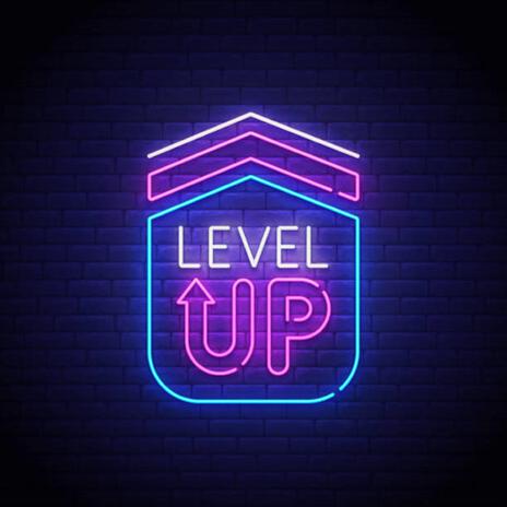 Level Up | Boomplay Music