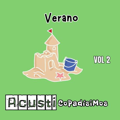 Verano (Acústico) | Boomplay Music