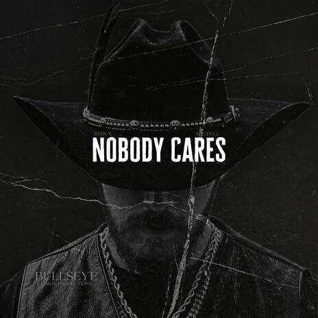 Nobody Cares (Redux) | Boomplay Music