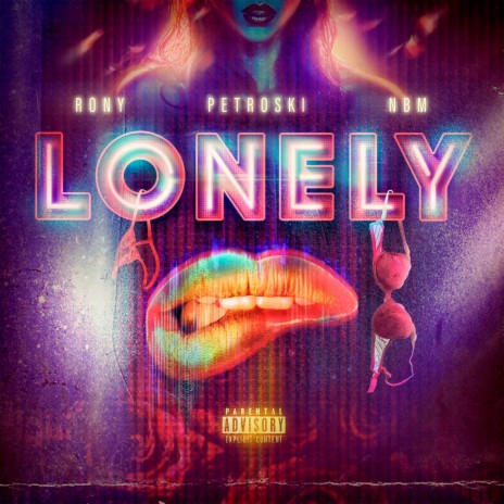 LONELY ft. RONNY & PETROSKI | Boomplay Music