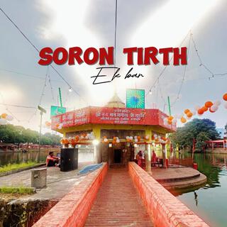 Soron Tirth Ek Bar (Concert version)