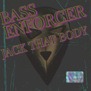 Jack that Body (Extended)