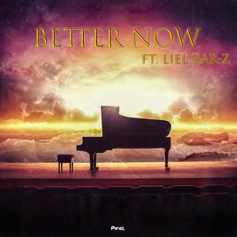 Better Now (Orchestral Version) ft. Liel Bar-Z