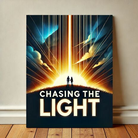 Chasing the Light | Boomplay Music