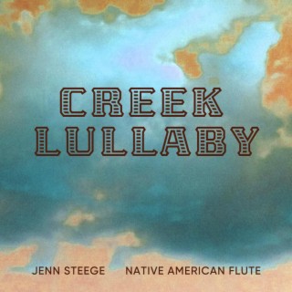 Creek Lullaby