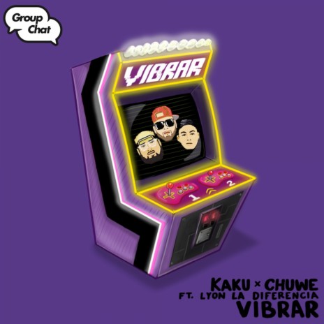 Vibrar ft. Chuwe & Lyon La Diferencia | Boomplay Music