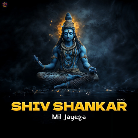 Shiv Shankar Mil Jayega | Boomplay Music