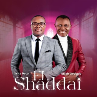 El-Shaddai ft. Elijah Oyelade lyrics | Boomplay Music