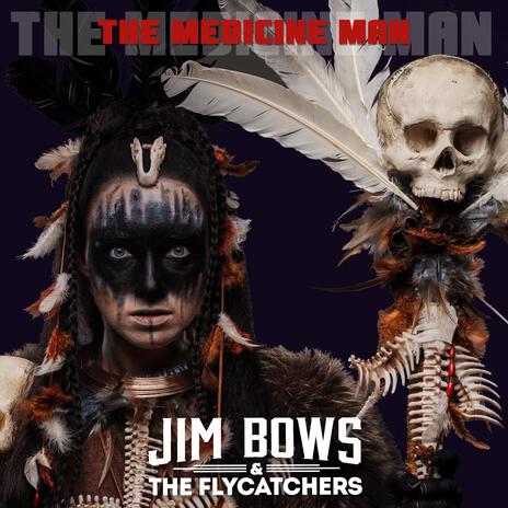 The Medicine Man | Boomplay Music