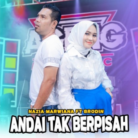 Andai Tak Berpisah ft. Brodin | Boomplay Music