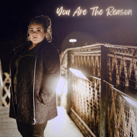 You Are The Reason