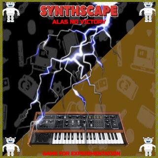 Synthscape - Alas No Victory