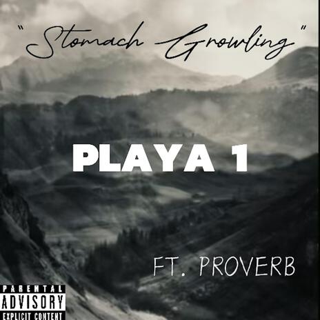 Stomach Growling ft. Proverb | Boomplay Music