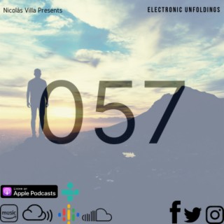 Nicolás Villa presents Electronic Unfoldings Episode 057 | Takeover Episode by Serjey Andre Kul