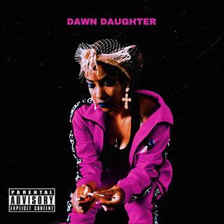 DAWN DAUGHTER