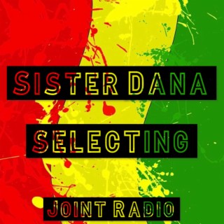 Joint Radio mix #119 - Sister Dana selecting 33