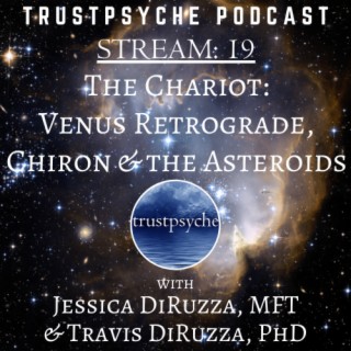 The Chariot: Venus Retrograde, Chiron & the Asteroids