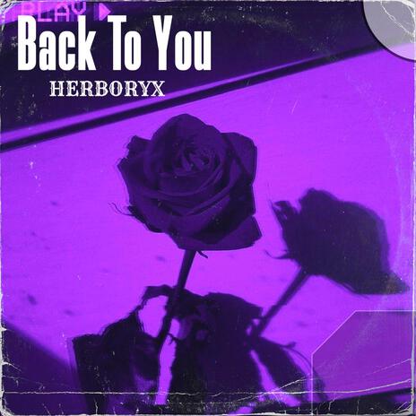 Back To You | Boomplay Music