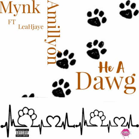 He A Dawg ft. Leah Jaye | Boomplay Music