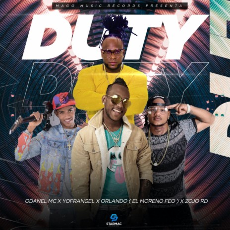 DUTY ft. Yofrangel, Orlando Moreno Feo & Zojo Rd | Boomplay Music