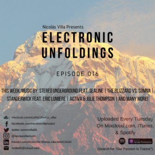Nicolás Villa presents Electronic Unfoldings Episode 016 | Climbing the Pegmatite Mountain