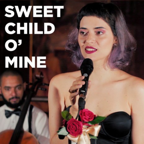 Sweet Child O' Mine (Accoustic) ft. Carolina Claret | Boomplay Music