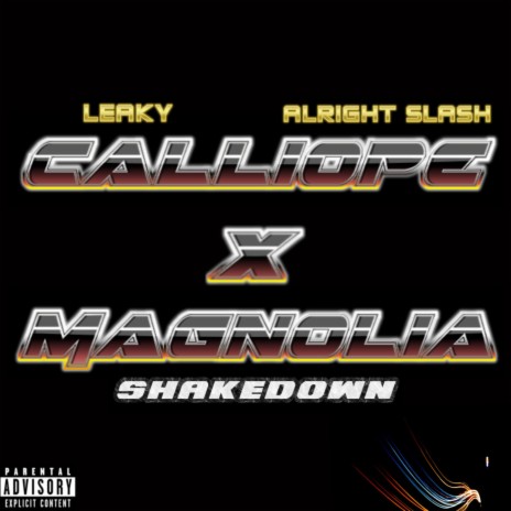 Calliope X Magnolia Shakedown | Boomplay Music
