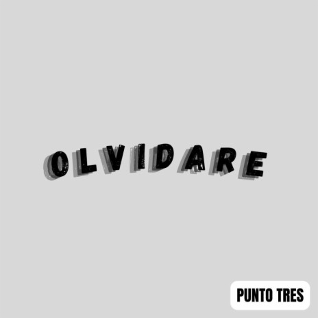 Olvidare ft. OmrOnTheBeat | Boomplay Music