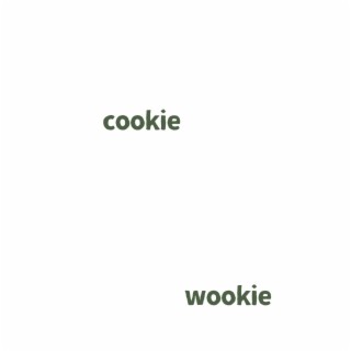 Cookie Wookie (Cookie Wookie Verison)