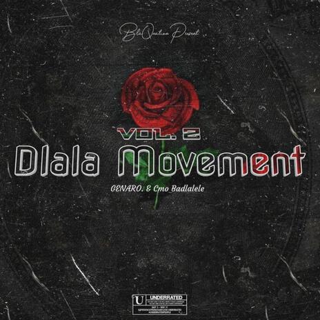 Dlala Movement Vol2 ft. Cmo_Badlalele | Boomplay Music