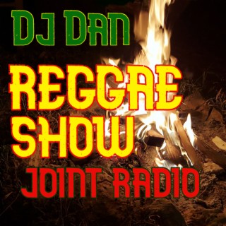 Joint Radio mix #142 - DJ DAN Reggae vibes show