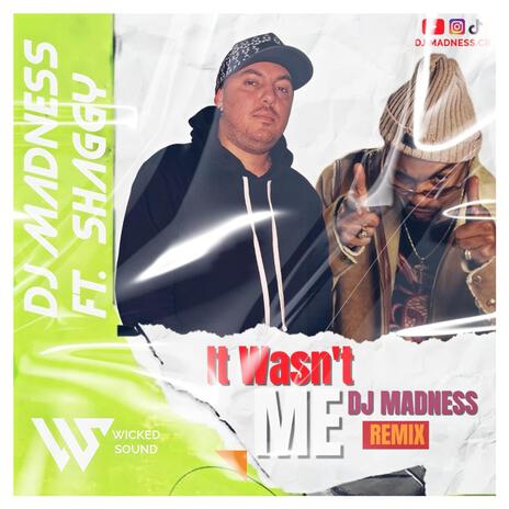 It Wasn´t Me Remix (Shaggy & Dj Madness) | Boomplay Music