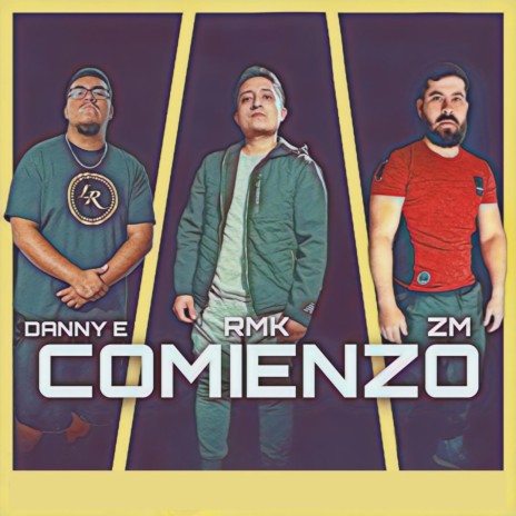 COMIENZO ft. DANNY EL ESCOGIDO & ZM | Boomplay Music