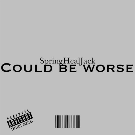 Could Be Worse ft. HuNoz | Boomplay Music