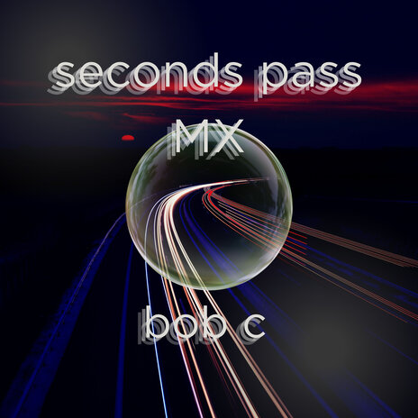 Seconds Pass Mx | Boomplay Music