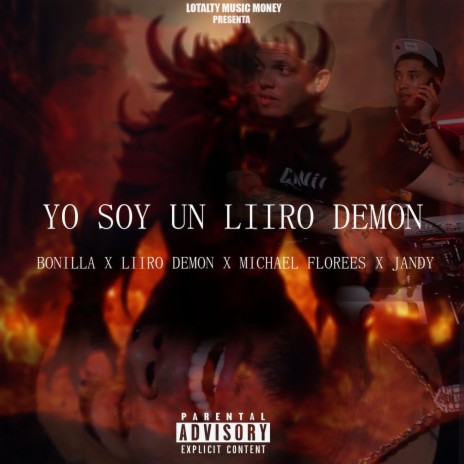 Yo Soy Un Liiro Demon ft. Michael Florees, Jandy & Liiro Demon | Boomplay Music