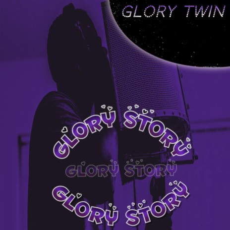 Glory Story | Boomplay Music