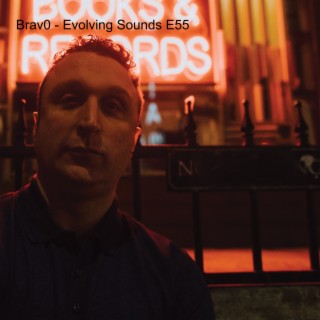 Brav0 - Evolving Sounds E55