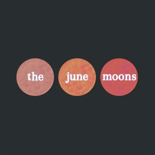 The June Moons