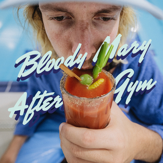 BLOODY MARY AFTER GYM