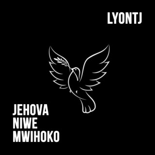 Jehova Niwe Mwihoko