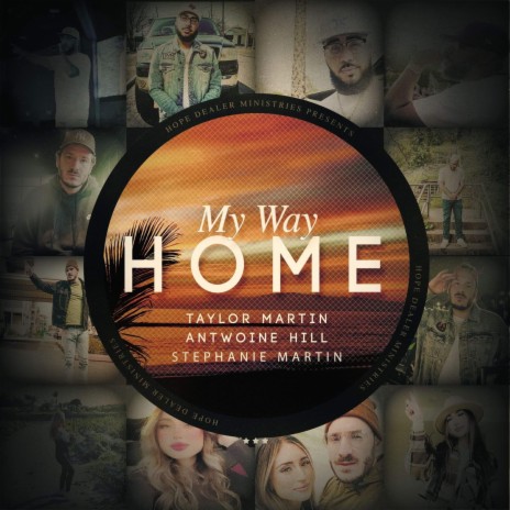 My Way Home ft. Sunday Mar & Antwoine Hill | Boomplay Music