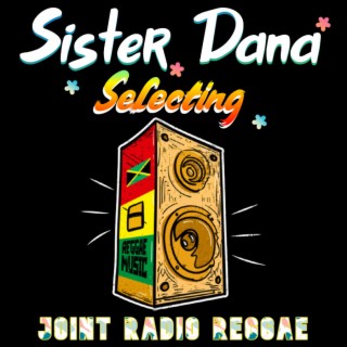 Joint Radio mix #147 - Sister Dana selecting 42