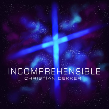 Incomprehensible | Boomplay Music