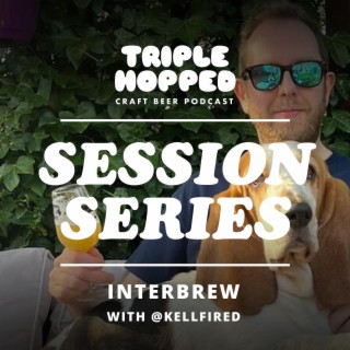 Session Series - Interbrew - @Kellfired